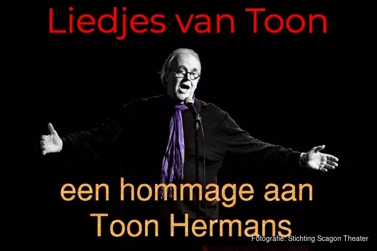 Programma als eerbetoon aan Toon Hermans in het Scagon Theater