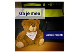 Politie Schagen: "Jullie op berenjacht, wij op boevenjacht"
