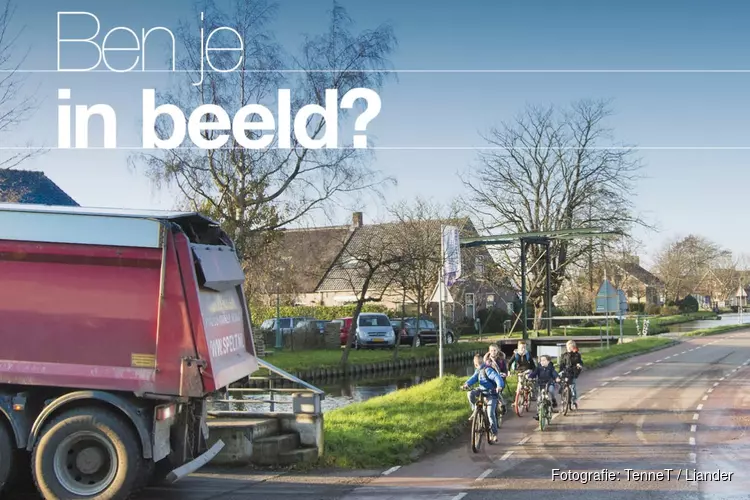 TenneT en Liander starten veiligheidscampagne &#39;Ben je in beeld?&#39; voor project De Weel